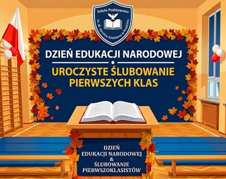 Pasowanie na Ucznia Klasy I oraz Dzień Edukacji Narodowej 